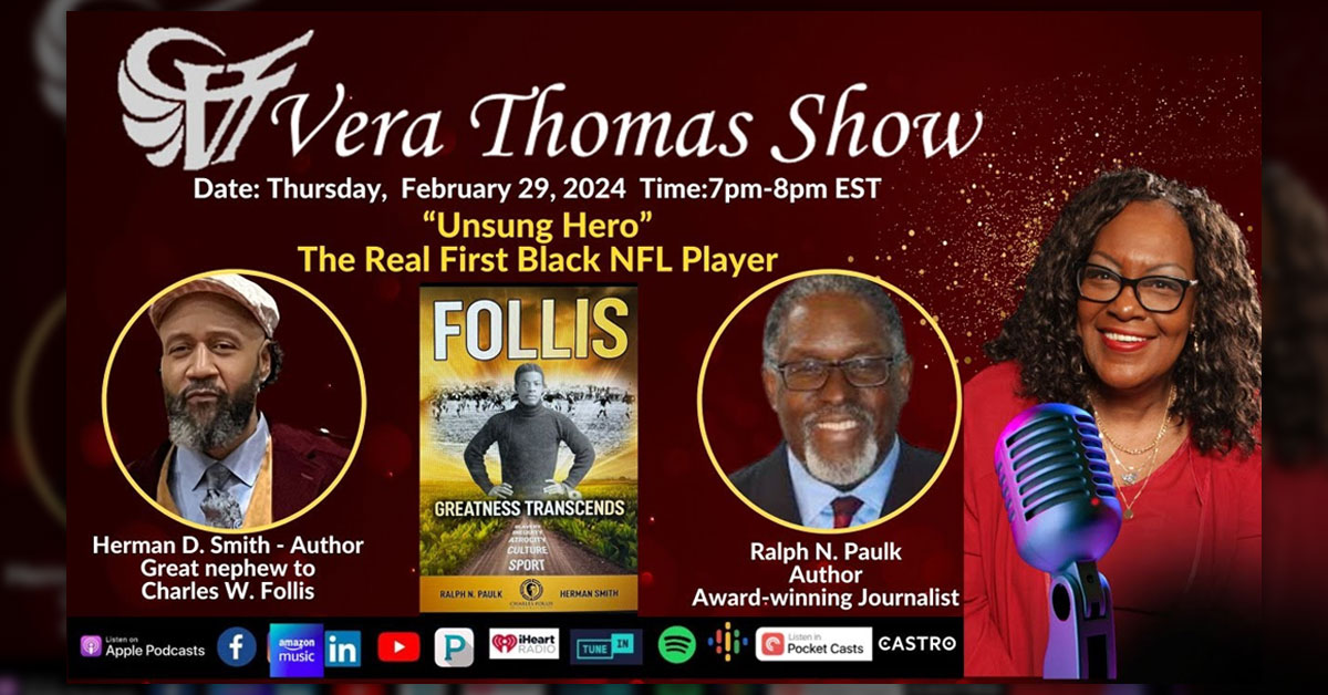 You are currently viewing Vera Thomas Show “Unsung Hero” The Real First Black NFL Player